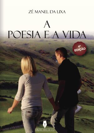 A POESIA E A VIDA, 4¬™ EDI√Õ√ß√Õ√£O