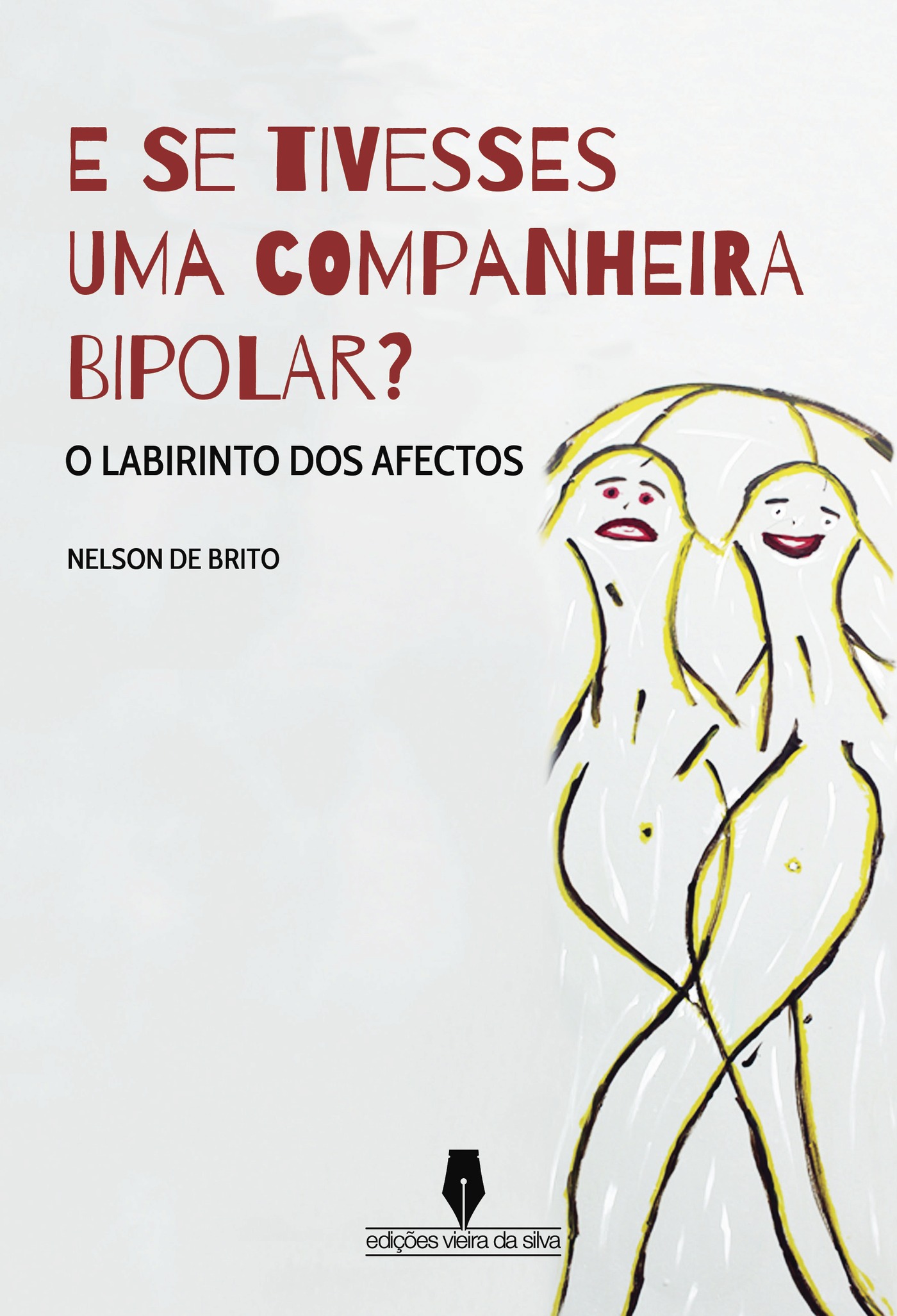 E SE TIVESSES UMA COMPANHEIRA BIPOLAR?