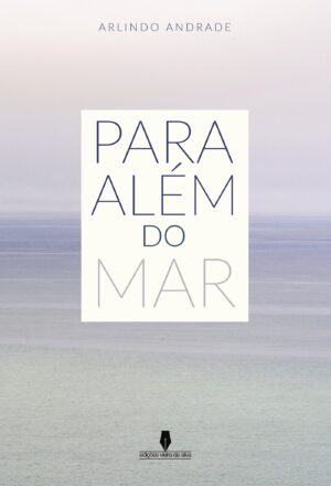 PARA ALÉM DO MAR
