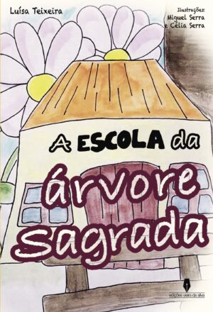 A ESCOLA DA ÁRVORE SAGRADA