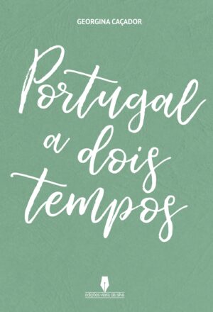 PORTUGAL A DOIS TEMPOS