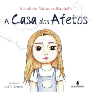 A CASA DOS AFETOS