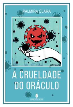 A CRUELDADE DO ORÁCULO