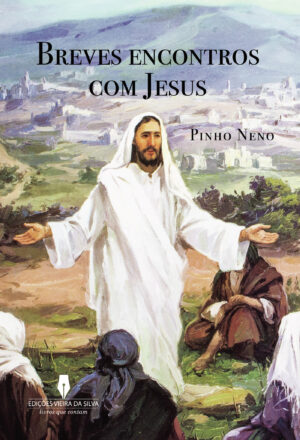 BREVES ENCONTROS COM JESUS