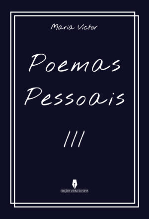 POEMAS PESSOAIS III