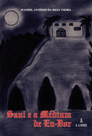SAUL E A MÉDIUM DE EN-DOR