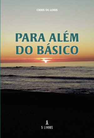 PARA ALÉM DO BÁSICO