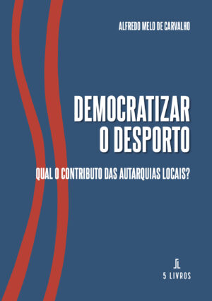 DEMOCRATIZAR O DESPORTO