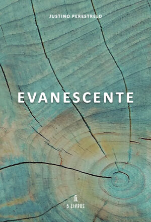 EVANESCENTE