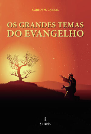 OS GRANDES TEMAS DO EVANGELHO