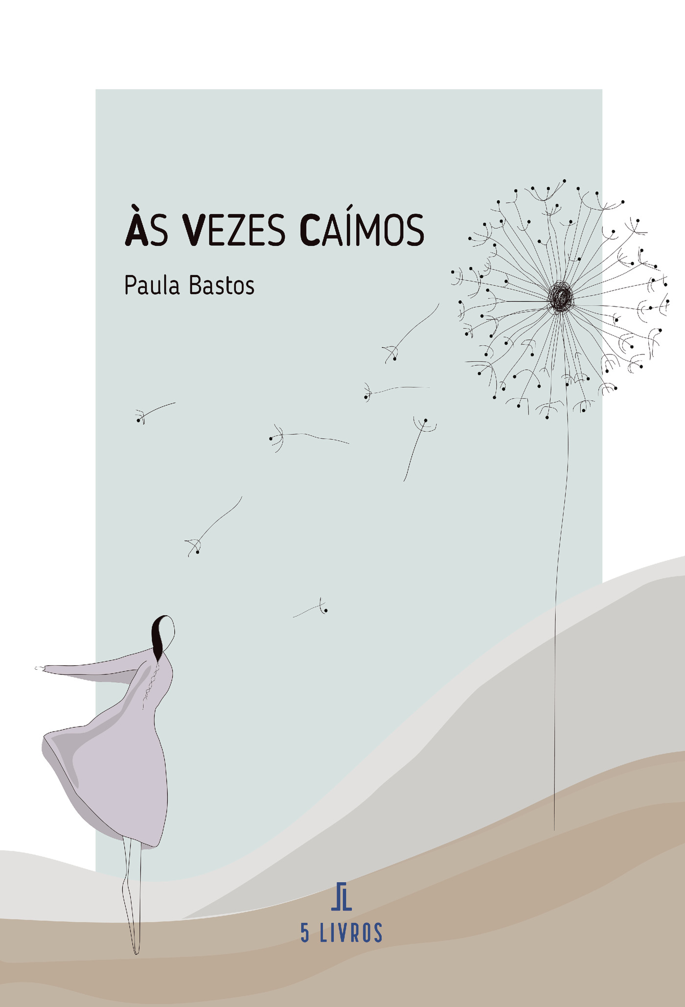 √ÄS VEZES CAÍMOS