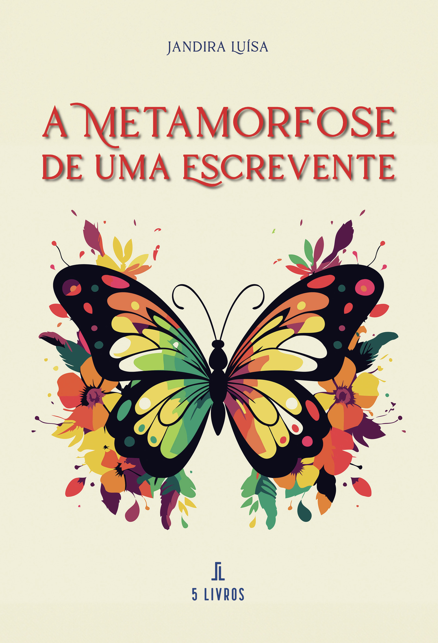 A METAMORFOSE DE UMA ESCREVENTE