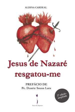 JESUS DE NAZARÉ RESGATOU-ME - 2¬™ EDI√Õ√ß√Õ√£O