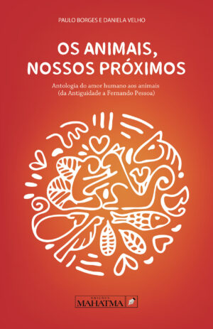 OS ANIMAIS, NOSSOS PROXIMOS