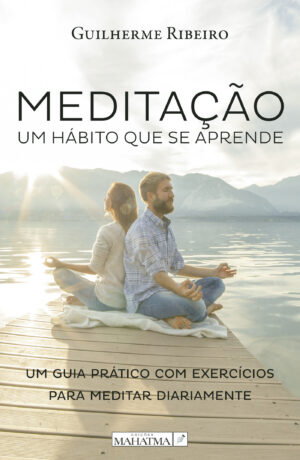 MEDITA√Õ√ß√Õ√£O - UM HÁBITO QUE SE APRENDE
