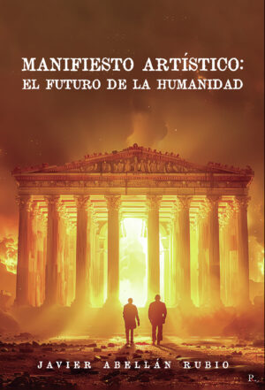 MANIFIESTO ARTÍSTICO: EL FUTURO DE LA HUMANIDAD