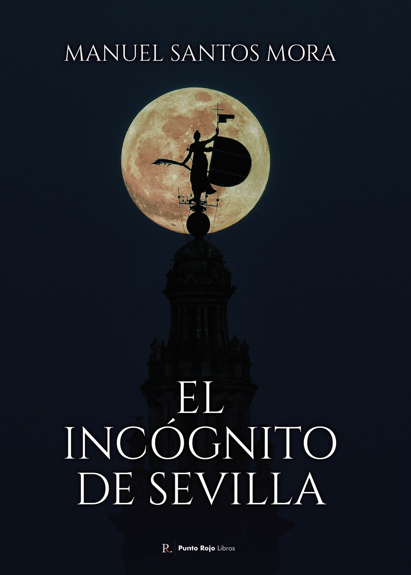 EL INCÓGNITO DE SEVILLA