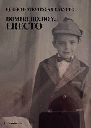 HOMBRE HECHO Y... ERECTO