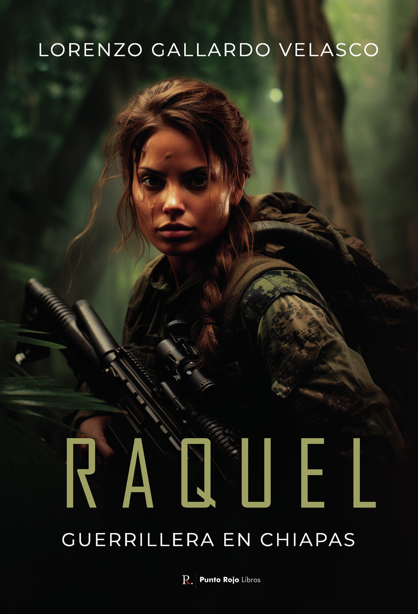RAQUEL, GUERRILLERA EN CHIAPAS