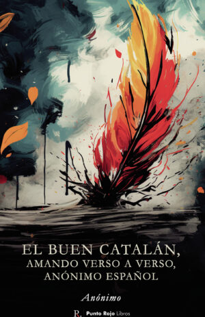EL BUEN CATALÁN, AMANDO VERSO A VERSO, ANÓNIMO ESPAÑOL
