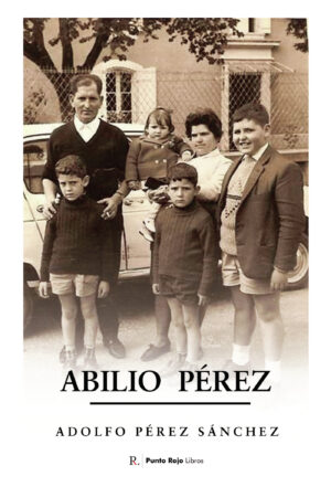 ABILIO PÉREZ. EDICIÓN MEJORADA