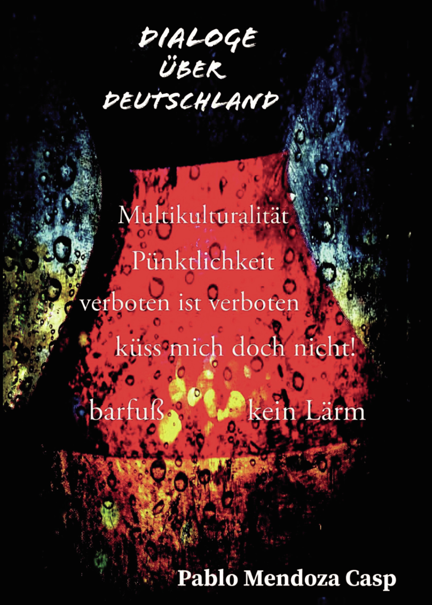 DIALOGE ÜBER DEUTSCHLAND