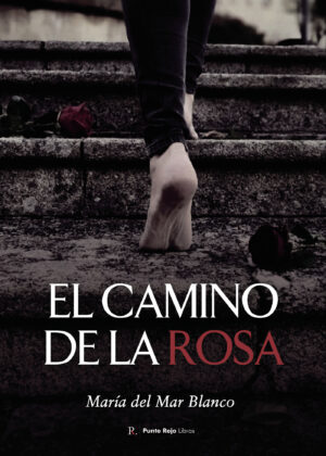 EL CAMINO DE LA ROSA