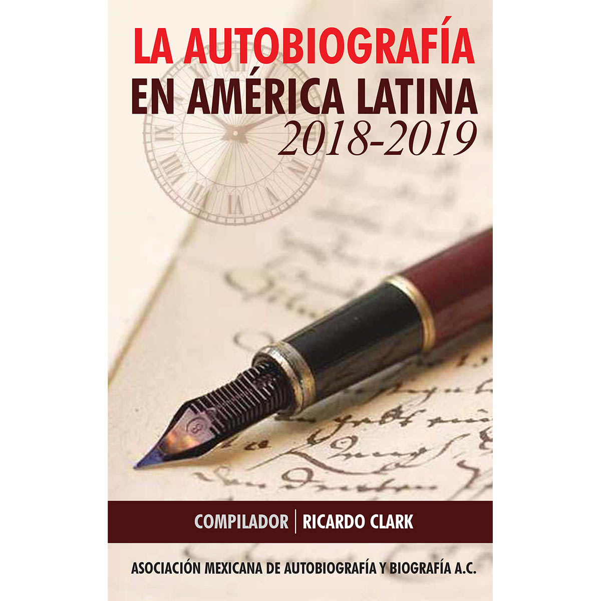 LA AUTOBIOGRAFIA EN AMERICA LATINA 2018-2019
