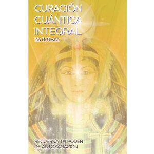 CURACIÓN CUÁNTICA INTEGRAL