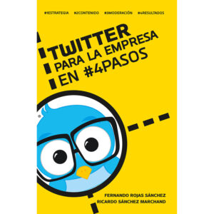 TWITTER PARA LA EMPRESA EN #4PASOS