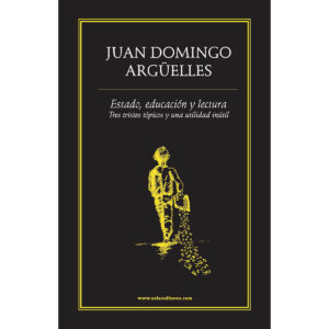 ESTADO, EDUCACIÓN Y LECTURA.