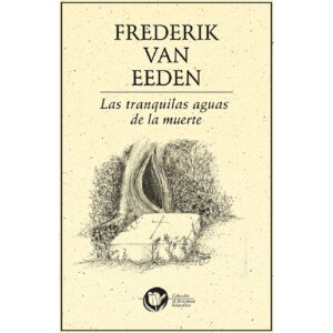 LAS TRANQUILAS AGUAS DE LA MUERTE