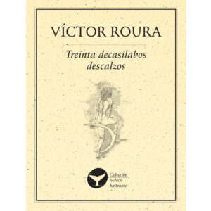 TREINTA DECASILABOS DESCALZOS