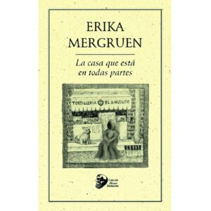 LA CASA QUE ESTÁ EN TODAS PARTES