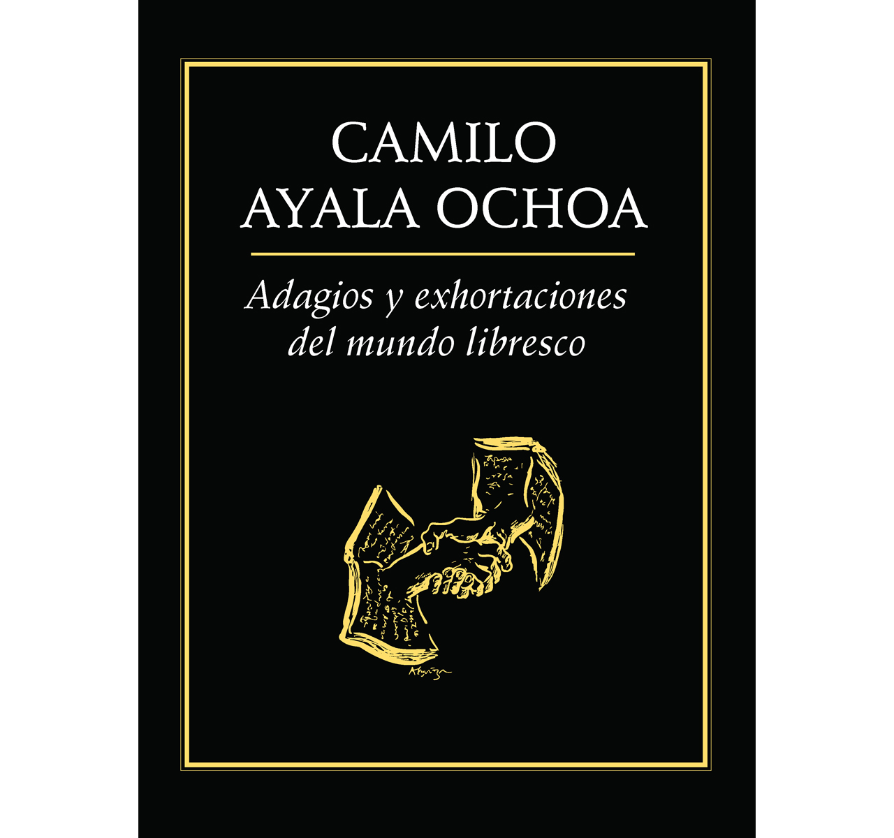 ADAGIOS Y EXHORTACIONES DEL MUNDO LIBRESCO