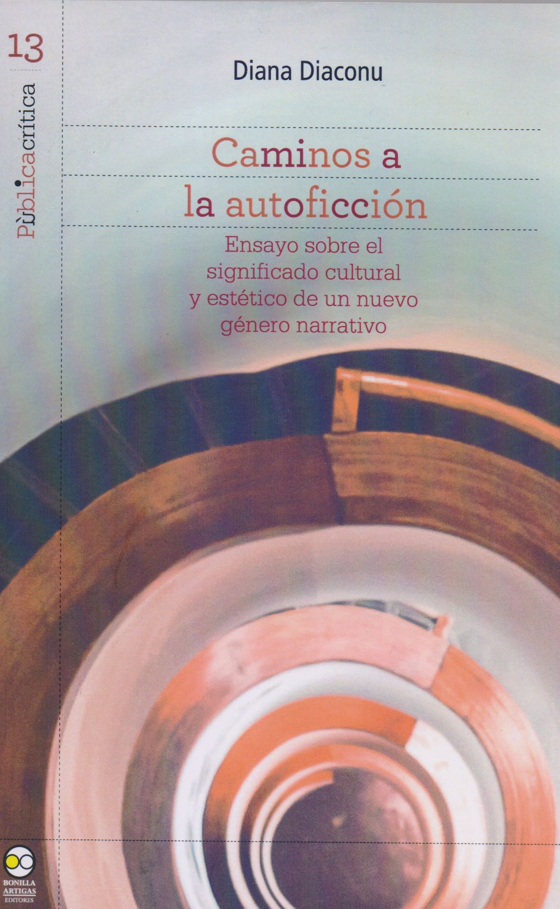 CAMINOS A LA AUTOFICCIÓN