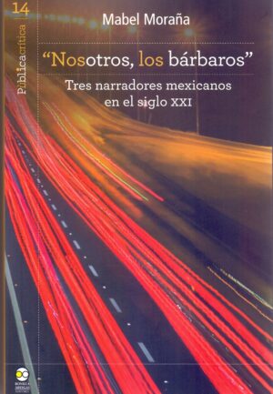 NOSOTROS, LOS BÁRBAROS