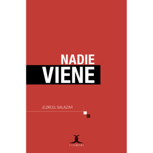 NADIE VIENE