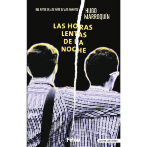 LAS HORAS LENTAS DE LA NOCHE