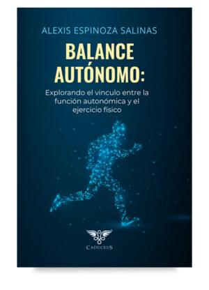 BALANCE AUTÓNOMO: EXPLORANDO EL VÍNCULO ENTRE LA FUNCIÓN AUTONÓMICA Y EL EJERCICIO FÍ