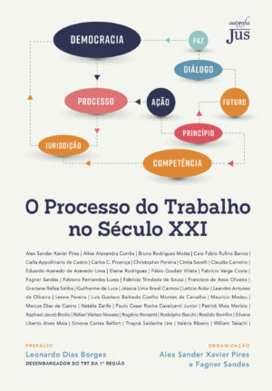 O PROCESSO DO TRABALHO NO SÉCULO XXI