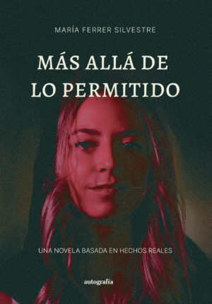 MÁS ALLÁ DE LO PERMITIDO