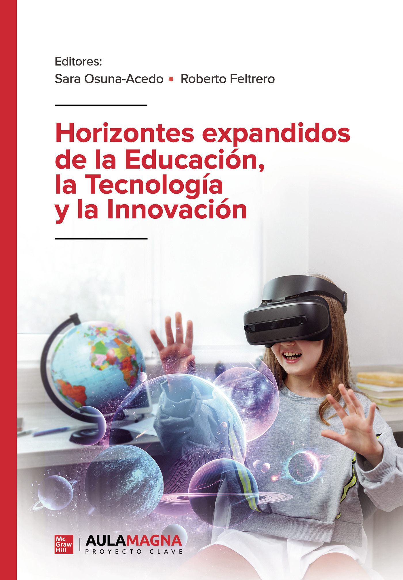 HORIZONTES EXPANDIDOS DE LA EDUCACIÓN, LA TECNOLOGÍA Y LA INNOVACIÓN