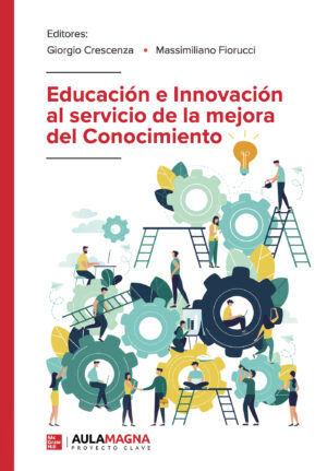 EDUCACIÓN E INNOVACIÓN AL SERVICIO DE LA MEJORA DEL CONOCIMIENTO