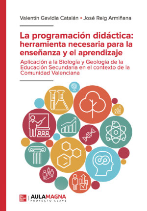 LA PROGRAMACIÓN DIDÁCTICA: HERRAMIENTA NECESARIA PARA LA ENSEÑANZA Y EL APRENDIZAJE