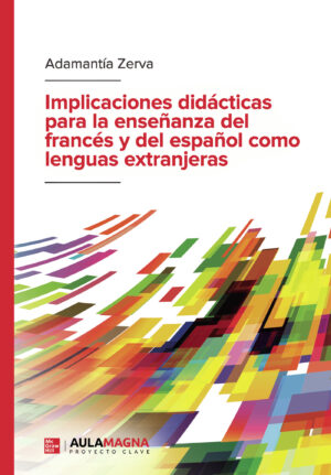 IMPLICACIONES DIDÁCTICAS PARA LA ENSEÑANZA DEL FRANCÉS Y DEL ESPAÑOL COMO LENGUAS EXTR