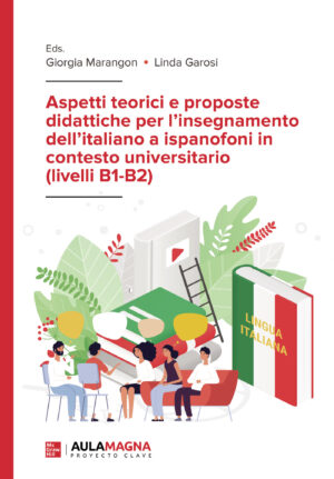 ASPETTI TEORICI E PROPOSTE DIDATTICHE PER LINSEGNAMENTO DELLITALIANO A ISPANOFONI IN CONTE