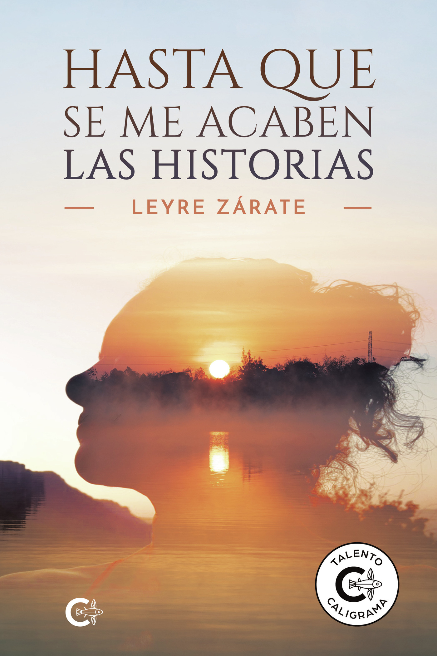 HASTA QUE SE ME ACABEN LAS HISTORIAS