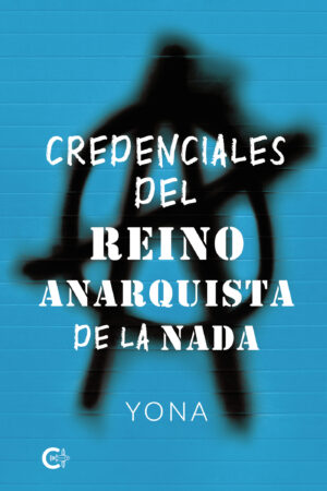 CREDENCIALES DEL REINO ANARQUISTA DE LA NADA