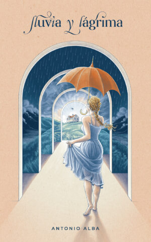 LLUVIA Y LÁGRIMA